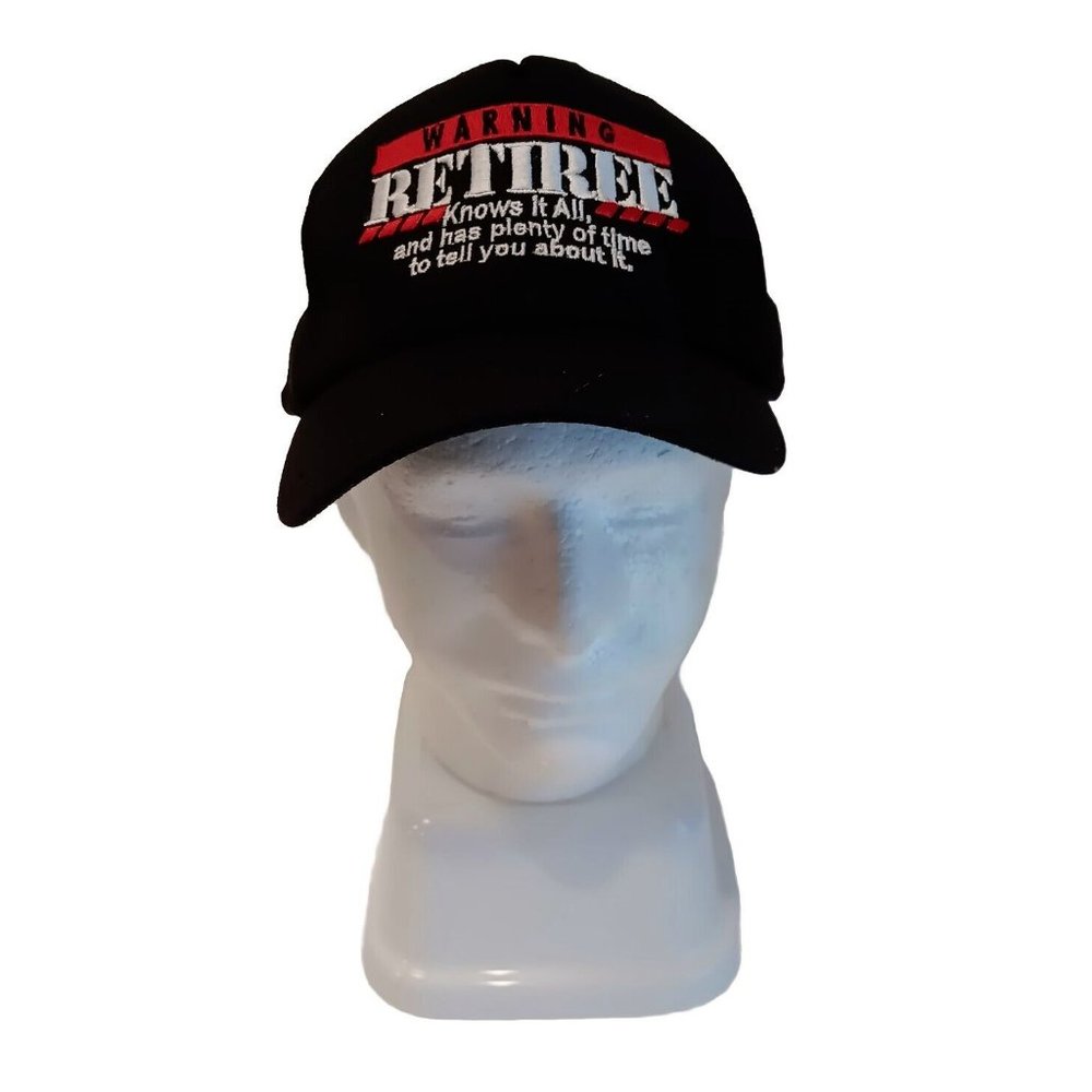 Warning RETIREE Knows it all &‎ has Plenty of time to ... Trucker Strapback Cap
